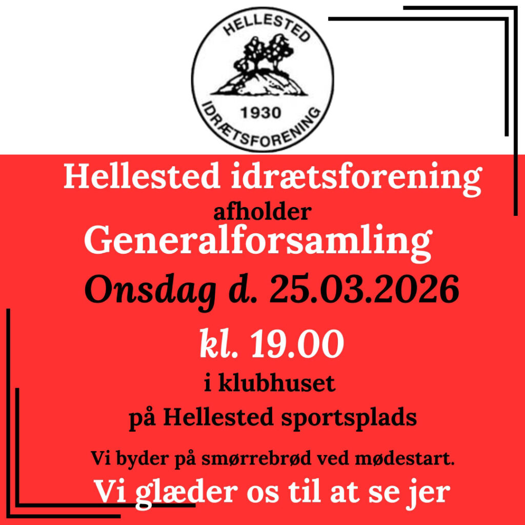 Hellested Idrætsforening afholder generalforsamling onsdag den 25. marts 2026 kl. 19.